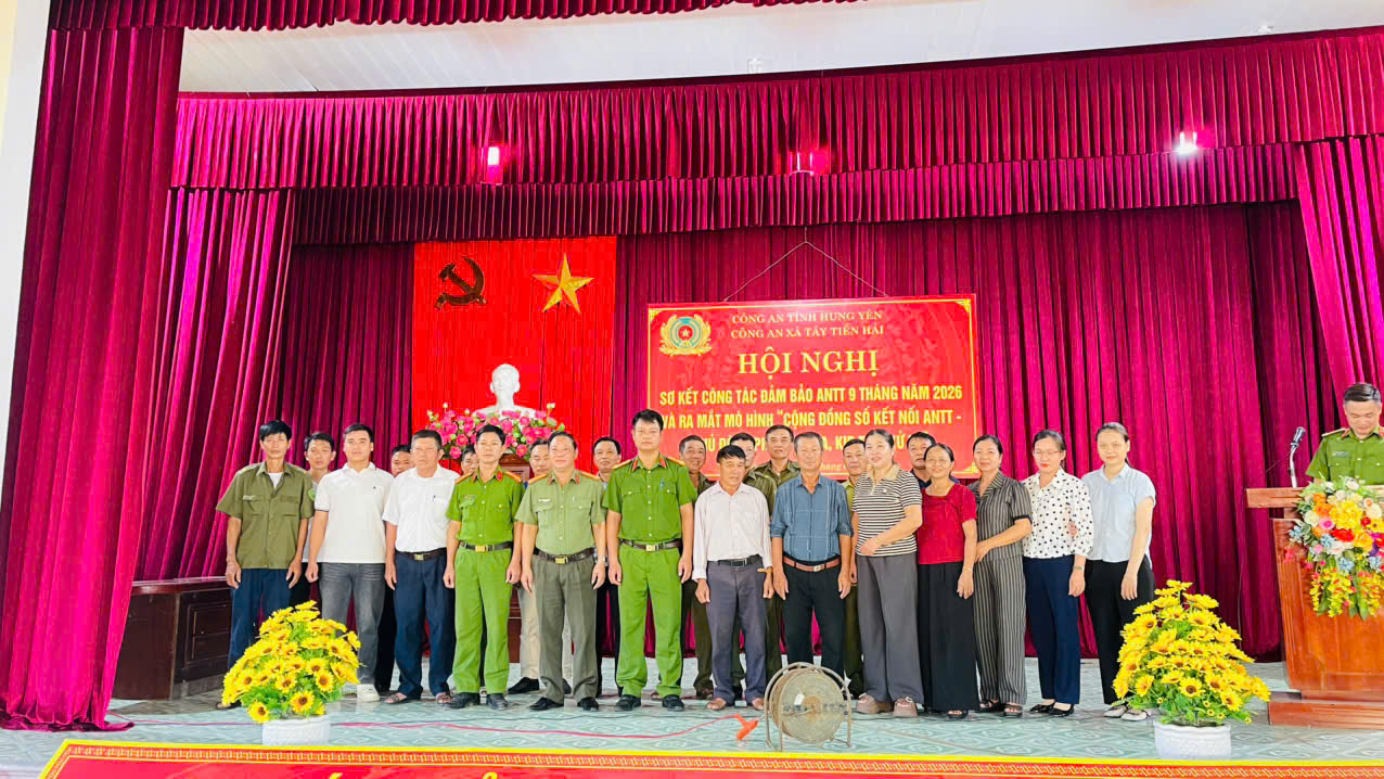 Công an xã Tây Tiền Hải sơ kết công tác bảo đảm ANTT 9 tháng năm 2026 và ra mắt mô hình “Cộng đồng số kết nối an ninh trật tự  - Chủ động phòng ngừa, kịp thời xử lý”