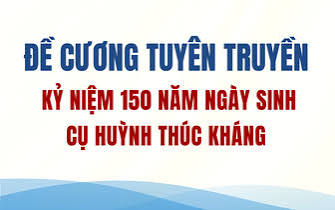 Đề cương tuyên truyền kỷ niệm 150 năm Ngày sinh cụ Huỳnh Thúc Kháng (1/10/1876-1/10/2026)