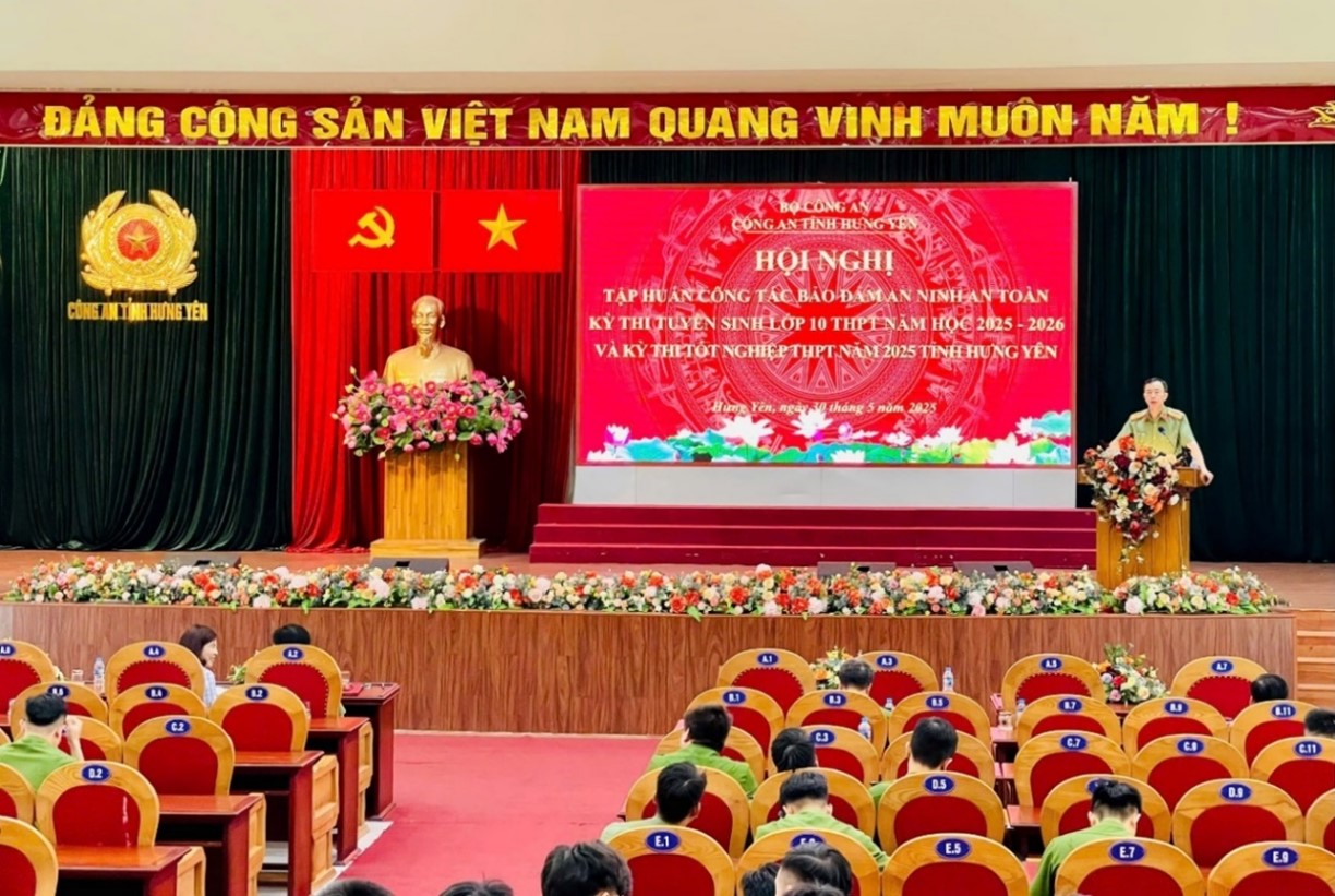 Công an tỉnh Hưng Yên tổ chức Hội nghị tập huấn công tác bảo đảm an ninh an toàn kỳ thi tuyển sinh lớp 10 THPT năm học 2025 - 2026 và Kỳ thi tốt nghiệp THPT năm 2025 tỉnh Hưng Yên
