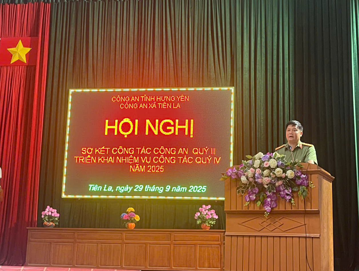 Công an xã Tiên La tổ chức hội nghị Sơ kết công tác Công an Quý III và triển khai nhiệm vụ công tác Quý IV năm 2025.