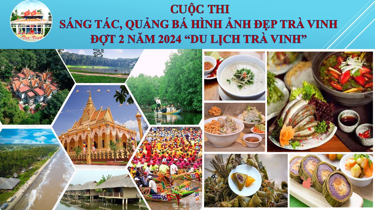 Thể lệ Cuộc thi Sáng tác, quảng bá hình ảnh đẹp Trà Vinh,  chủ đề “Du lịch Trà Vinh”